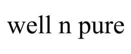WELL N PURE trademark