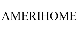 AMERIHOME trademark