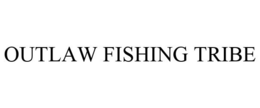 OUTLAW FISHING TRIBE trademark