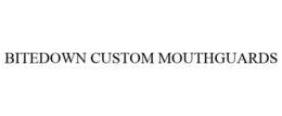 BITEDOWN CUSTOM MOUTHGUARDS trademark