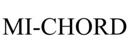 MI-CHORD trademark