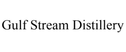GULF STREAM DISTILLERY trademark