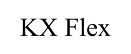 KX FLEX trademark