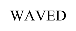 WAVED trademark