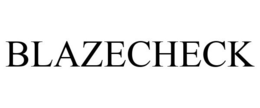 BLAZECHECK trademark