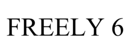 FREELY 6 trademark