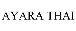 AYARA THAI trademark