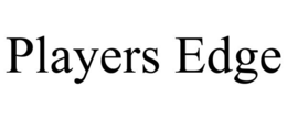 PLAYERS EDGE trademark