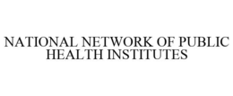 NATIONAL NETWORK OF PUBLIC HEALTH INSTITUTES trademark