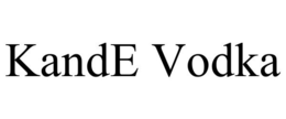 KANDE VODKA trademark