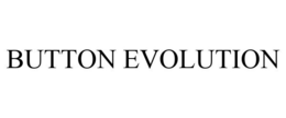 BUTTON EVOLUTION trademark