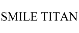 SMILE TITAN trademark
