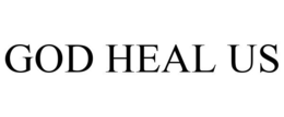 GOD HEAL US trademark
