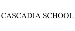 CASCADIA SCHOOL trademark