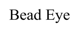 BEAD EYE trademark
