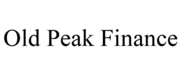 OLD PEAK FINANCE trademark