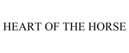 HEART OF THE HORSE trademark