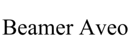 BEAMER AVEO trademark