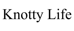 KNOTTY LIFE trademark