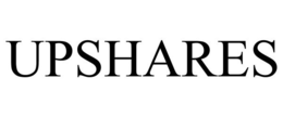 UPSHARES trademark