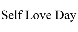 SELF LOVE DAY trademark
