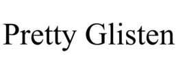 PRETTY GLISTEN trademark