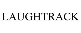 LAUGHTRACK trademark