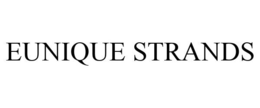 EUNIQUE STRANDS trademark