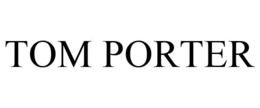 TOM PORTER trademark