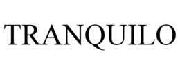 TRANQUILO trademark