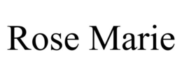 ROSE MARIE trademark