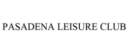 PASADENA LEISURE CLUB trademark