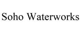 SOHO WATERWORKS trademark
