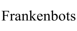 FRANKENBOTS trademark