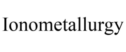 IONOMETALLURGY trademark