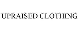 UPRAISED CLOTHING trademark
