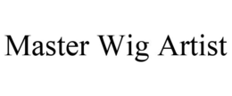 MASTER WIG ARTIST trademark