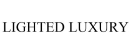 LIGHTED LUXURY trademark