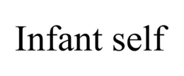 INFANT SELF trademark