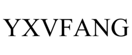 YXVFANG trademark