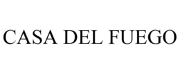 CASA DEL FUEGO trademark