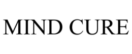 MIND CURE trademark