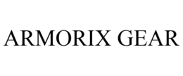 ARMORIX GEAR trademark