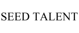 SEED TALENT trademark