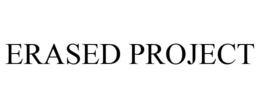 ERASED PROJECT trademark