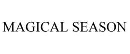 MAGICAL SEASON trademark