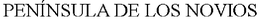 PENÍNSULA DE LOS NOVIOS trademark