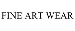 FINE ART WEAR trademark