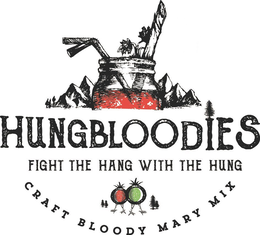 HUNGBLOODIES FIGHT THE HANG WITH THE HUNG CRAFT BLOODY MARY MIX trademark