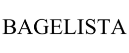 BAGELISTA trademark